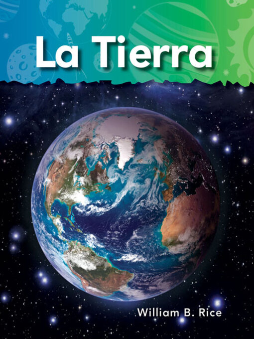 Title details for La Tierra by William B. Rice - Available